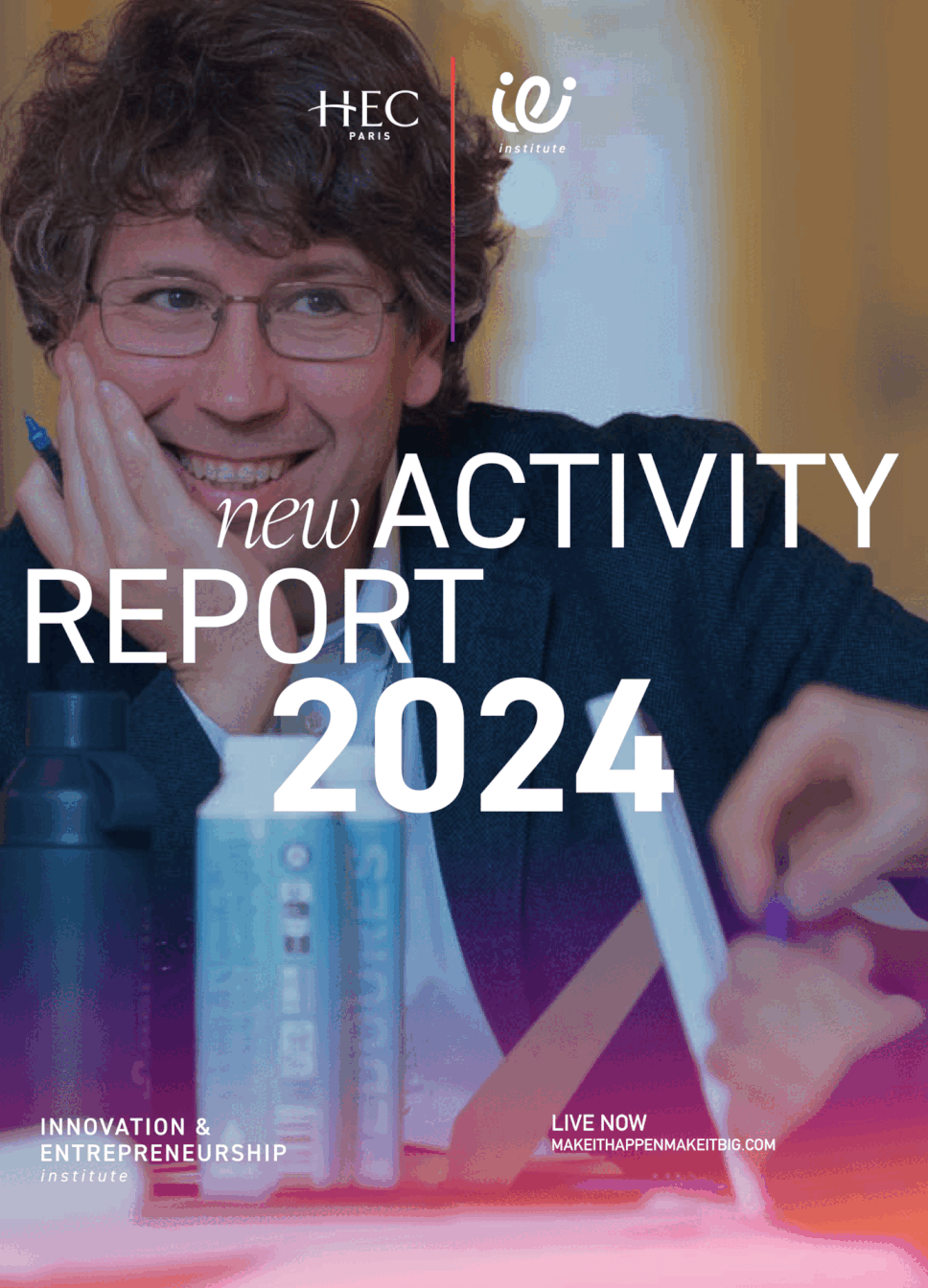 Lear more about the HEC Paris Innovation &amp; Entrepreneurship Institute. Discovery our Activity Report!